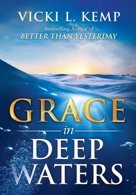 Kegyelem a mély vizekben - Grace in Deep Waters