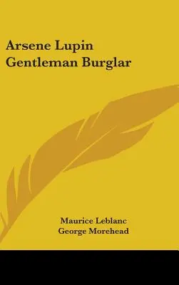 Arsene Lupin úriember betörő - Arsene Lupin Gentleman Burglar