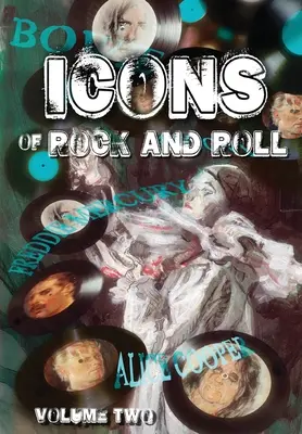 Orbitális pálya: A rock and roll ikonjai: Volume #2: David Bowie, Alice Cooper, Freddie Mercury és Bon Jovi - Orbit: Icons of Rock and Roll: Volume #2: David Bowie, Alice Cooper, Freddie Mercury and Bon Jovi