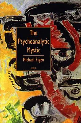 A pszichoanalitikus misztikus - The Psychoanalytic Mystic