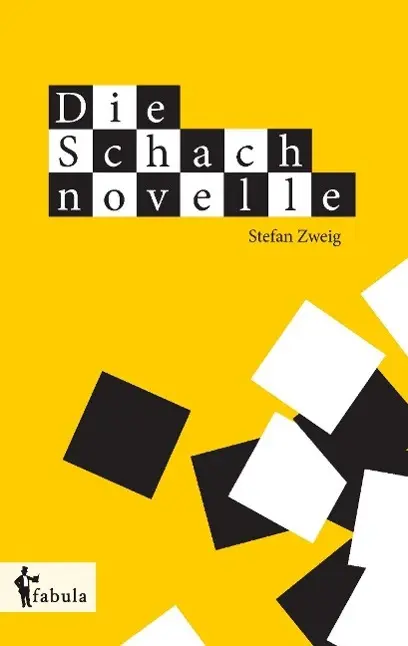 A sakknovella: Violetta Wegel 10 illusztrációjával - Die Schachnovelle: mit 10 Illustrationen von Violetta Wegel