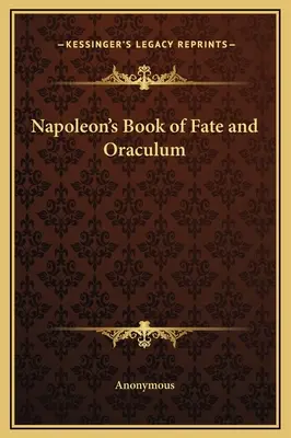 Napoleonova kniha osudu a Oraculum - Napoleon's Book of Fate and Oraculum