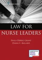 Jog az ápolási vezetők számára - Law for Nurse Leaders