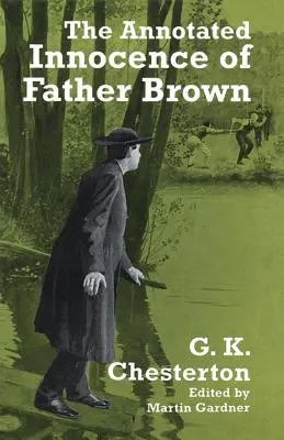 The Annotated Innocence of Father Brown (Brown atya ártatlansága) - The Annotated Innocence of Father Brown