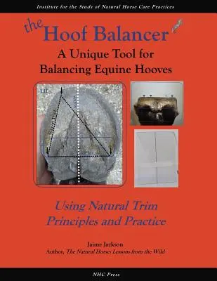 A patakiegyensúlyozó: Egyedülálló eszköz a lovak patáinak kiegyensúlyozására - The Hoof Balancer: A Unique Tool for Balancing Equine Hooves