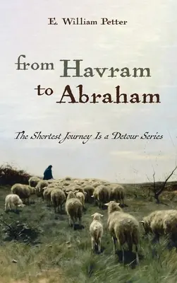 Havramtól Ábrahámig - From Havram to Abraham