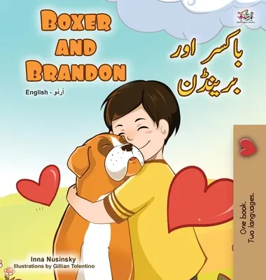 Boxer és Brandon (angol-urdu kétnyelvű könyv gyerekeknek) - Boxer and Brandon (English Urdu Bilingual Book for Kids)