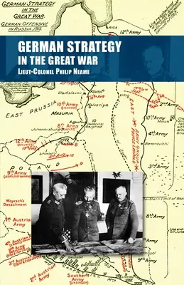 Német stratégia a Nagy Háborúban - German Strategy in the Great War