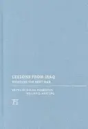 Irak tanulságai: A következő háború elkerülése - Lessons from Iraq: Avoiding the Next War