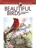 Creative Haven Gyönyörű madarak színezőkönyv - Creative Haven Beautiful Birds Coloring Book