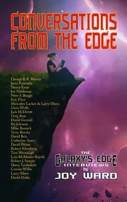 Beszélgetések a széléről: A Galaxy's Edge interjúi - Conversations from the Edge: The Galaxy's Edge Interviews