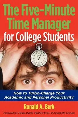 Ötperces időmenedzser egyetemistáknak - The Five-Minute Time Manager for College Students