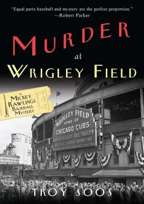 Gyilkosság a Wrigley Fielden - Murder at Wrigley Field