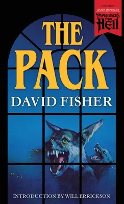 A falka (Pokolbéli zsebkönyvek) - The Pack (Paperbacks from Hell)