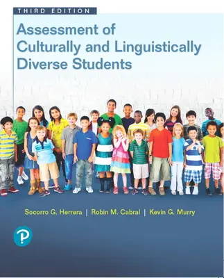 A kulturálisan és nyelvileg sokszínű diákok értékelése - Assessment of Culturally and Linguistically Diverse Students