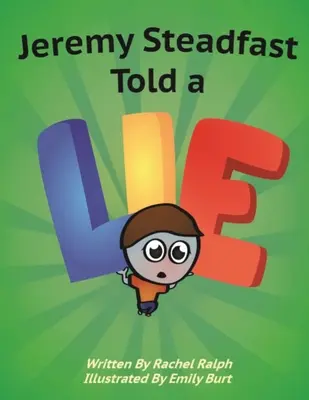 Jeremy Steadfast hazudott - Jeremy Steadfast Told a Lie