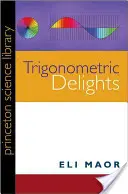 Trigonometrikus élvezetek - Trigonometric Delights