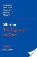 Stirner: Az Ego és a saját - Stirner: The Ego and Its Own