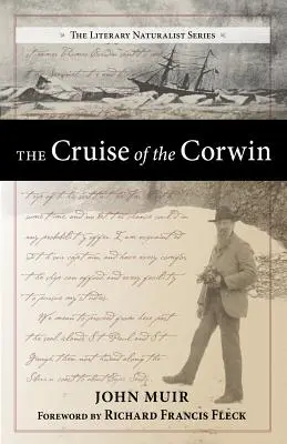 A Corwin hajóútja: Az 1881-es sarkvidéki expedíció naplója de Long és a Jeannette keresésére - The Cruise of the Corwin: Journal of the Arctic Expedition of 1881 in Search of de Long and the Jeannette