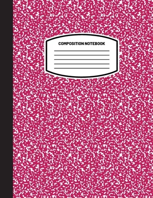 Classic Composition Notebook: (8.5x11) Wide Ruled Lined Paper Lined Paper Notebook Journal (Magenta) (jegyzetfüzet gyerekeknek, tiniknek, diákoknak, felnőtteknek) Back to School - Classic Composition Notebook: (8.5x11) Wide Ruled Lined Paper Notebook Journal (Magenta) (Notebook for Kids, Teens, Students, Adults) Back to School