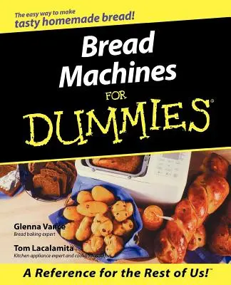 Kenyérsütőgépek Dummiknak - Bread Machines for Dummies