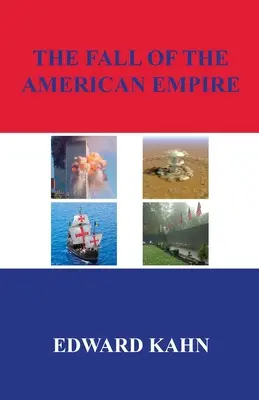 Az amerikai birodalom bukása - The Fall of the American Empire