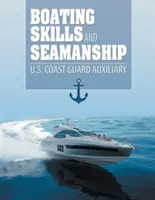 Csónakázási készségek és tengerészeti ismeretek - Boating Skills and Seamanship