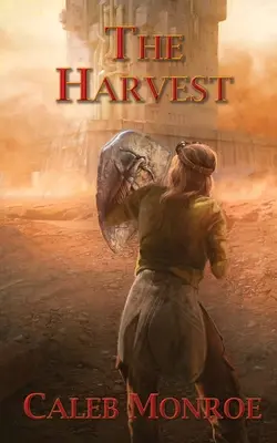 The Harvest: A szél kiáltása sorozat 4. könyve - The Harvest: Book 4 of The Wind's Cry Series