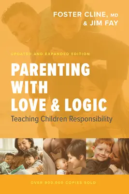 Szülői nevelés szeretettel és logikával - Parenting with Love and Logic