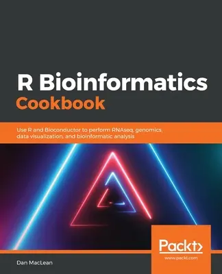 R bioinformatikai szakácskönyv - R Bioinformatics Cookbook