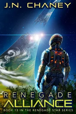 Renegát szövetség: Egy intergalaktikus űropera-kaland - Renegade Alliance: An Intergalactic Space Opera Adventure