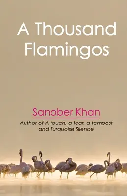 Ezer flamingó - A Thousand Flamingos