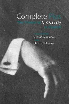 Complete Plus: C.P. Cavafy versei angolul - Complete Plus: The Poems of C.P. Cavafy in English