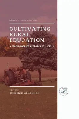 Cultivating Rural Education: A People-Focused Approach for States