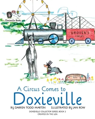 Cirkusz érkezik Doxieville-be - A Circus Comes to Doxieville