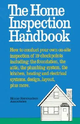 Az otthoni ellenőrzés kézikönyve - The Home Inspection Handbook