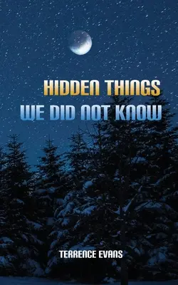 Rejtett dolgok, amiket nem tudtunk - Hidden Things We Did Not Know