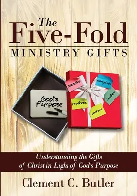 Az ötszörös szolgálati ajándékok - The Five-Fold Ministry Gifts