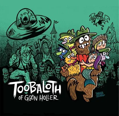 Toobaloth of Goon Holler [CD-vel (hang)] - Toobaloth of Goon Holler [With CD (Audio)]