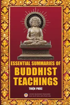 A buddhista tanítások alapvető összefoglalói - Essential Summaries of Buddhist Teachings