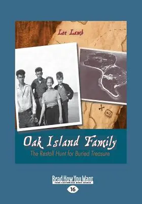 Oak Island Family: The Restall Hunt for Buried Treasure (Large Print 16pt)