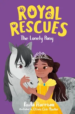 Royal Rescues #4: A magányos póni - Royal Rescues #4: The Lonely Pony