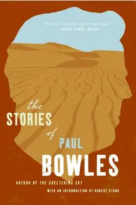 Povídky Paula Bowlese - The Stories of Paul Bowles