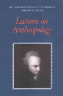 Előadások az antropológiáról - Lectures on Anthropology