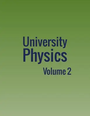 Egyetemi fizika: kötet - University Physics: Volume 2