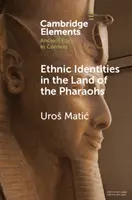 Etnikai identitások a fáraók földjén - Ethnic Identities in the Land of the Pharaohs