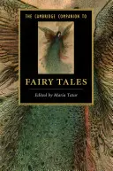 The Cambridge Companion to Fairy Tales (A Cambridge-i mesekönyv) - The Cambridge Companion to Fairy Tales