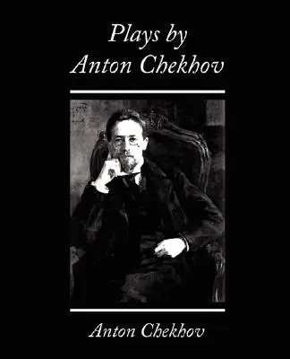 Anton Csehov darabjai - Plays by Anton Chekhov