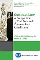 Szerződési jog: A polgári jog és a common law jogrendszerek összehasonlítása - Contract Law: A Comparison of Civil Law and Common Law Jurisdictions