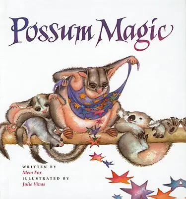 Oposszumvarázslat - Possum Magic